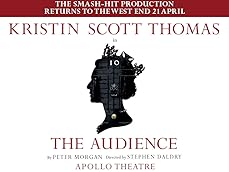 The Audience Tickets Starring Kristin Scott Thomas - Closing Soon