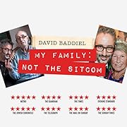 David Baddiel: My Family: Not The Sitcom