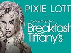 Breakfast at Tiffany's Tickets - New Show Starring Pixie Lott