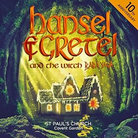 Hansel & Gretel and the Witch Baba Yaga