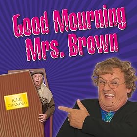 Mrs. Brown’s Boys: Good Mourning Mrs. Brown