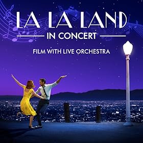 La La Land in Concert