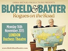 Blofeld and Baxter, Rogues on the Road Tickets - Brand New Show