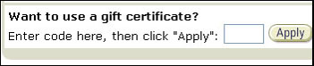 Want to use a gift certificate?
