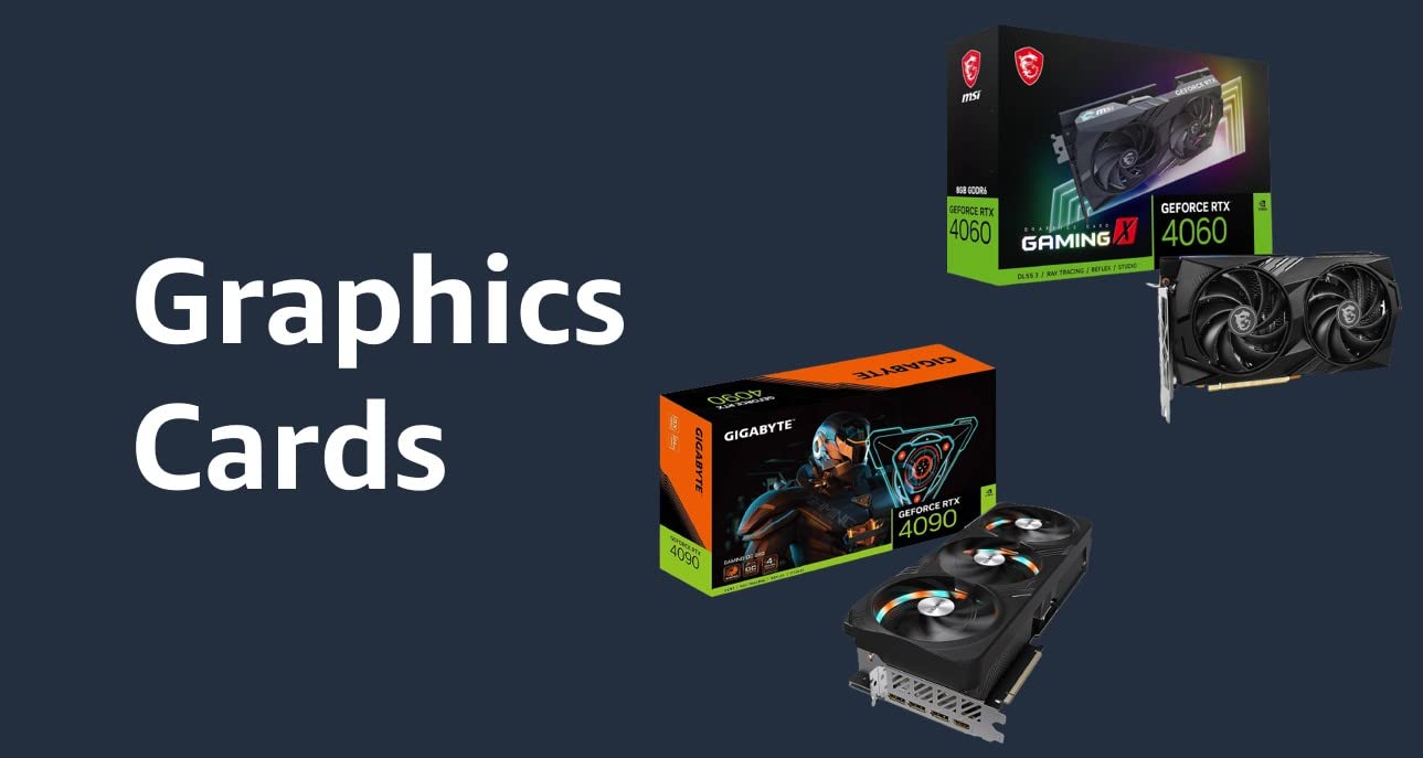 Graphics Cards