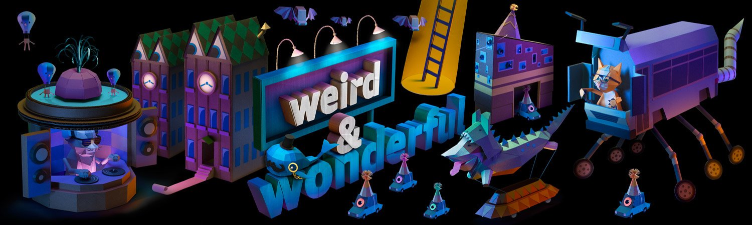 Weird and Wonderful