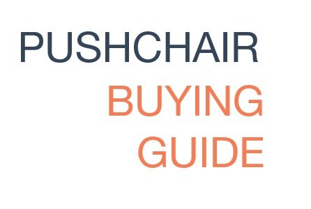 pushchair buying guide