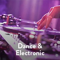Dance &amp; Electronic
