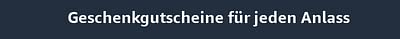 Gutscheine für jeden Anlass