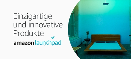 Amazon Launchpad: Einzigartige und innovative Produkte