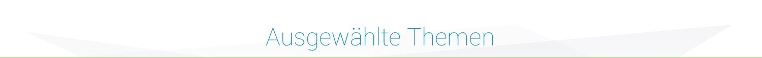 Ausgewählte Themen