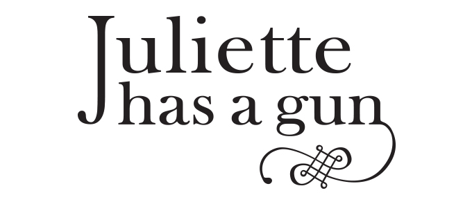 Juliette has a Gun