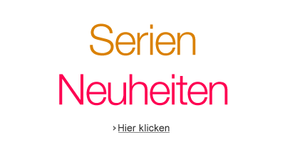 Serien-Neuheiten