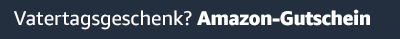 Vatertagsgeschenk? Amazon-Gutschein