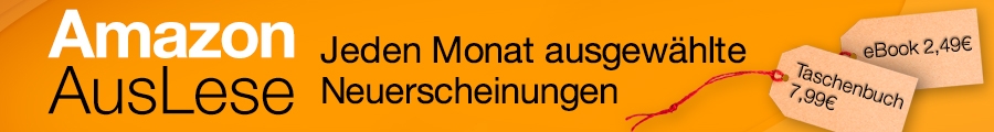 Amazon AusLese: eBook- und Taschenbuch-Neuerscheinungen vom Amazon-Team empfohlen