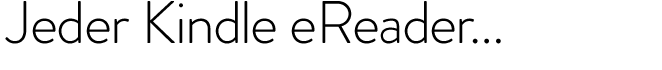 Jeder Kindle eReader...