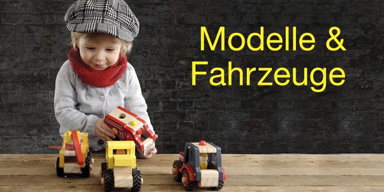 Modelle &amp; Fahrzeuge