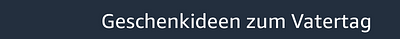 Geschenkideen zum Vatertag