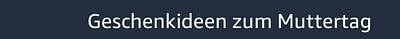 Geschenkideen zum Muttertag