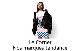Le corner Nos marques tendance