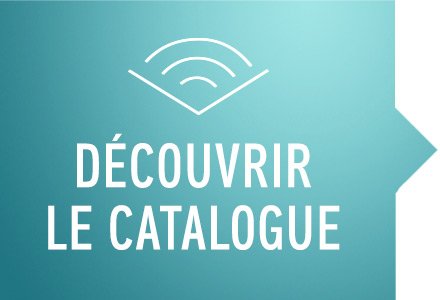 Découvrir le Catalogue
