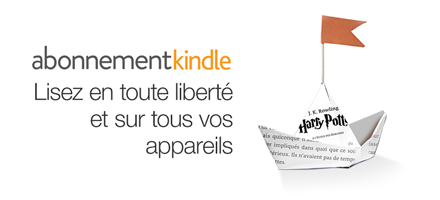 Abonnement Kindle : lisez en tout libert&eacute;