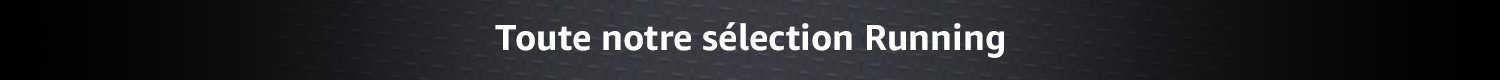 Toute notre sélection running