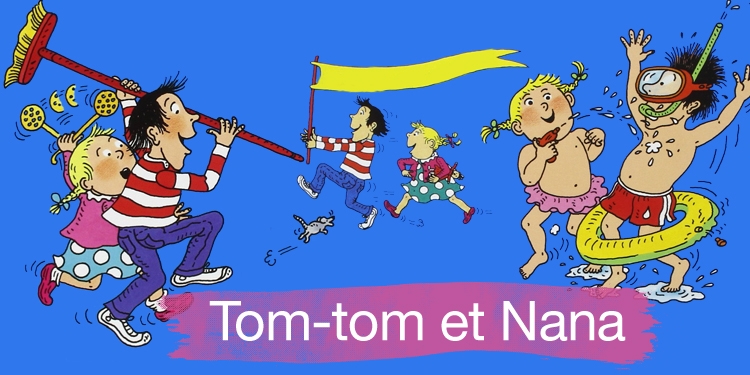 Tom-tom et Nana