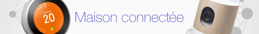 Maison connectée