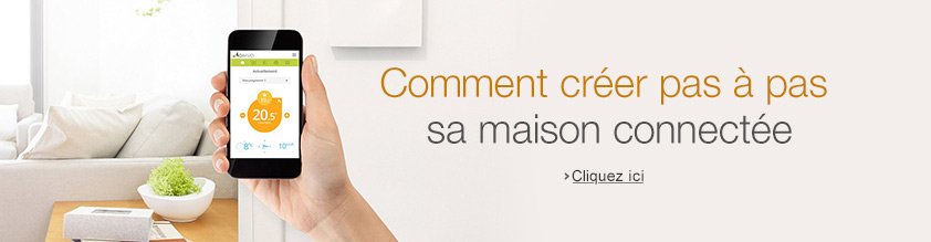 Guide d'achat Maison Connectée