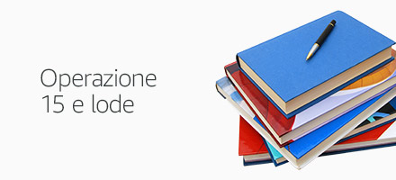 Operazione 15 e lode -15% sui libri scolastici