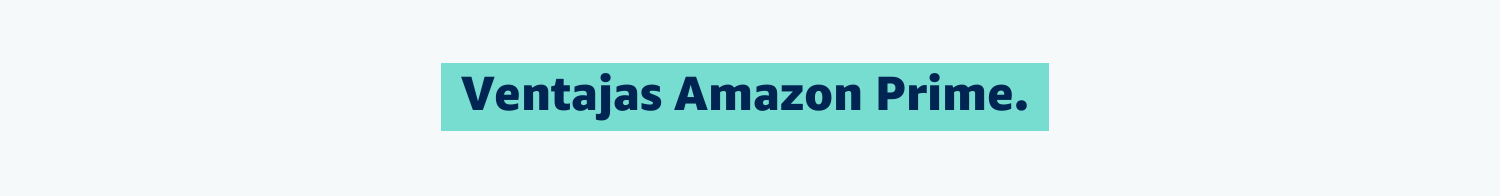 Ventajas Amazon Prime