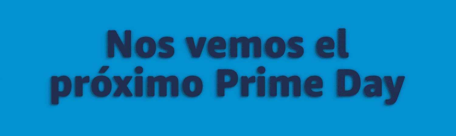 Nos vemos el próximo Prime Day