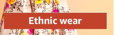 Ethnic wear