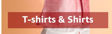 T-shirts and shirts