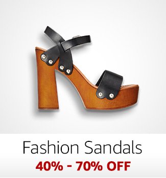 Fasion Sandals 40%-70% off