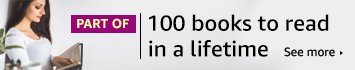 PART OF - 100 books to read in a lifetime
