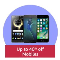 Up to 40% off on Mobiles