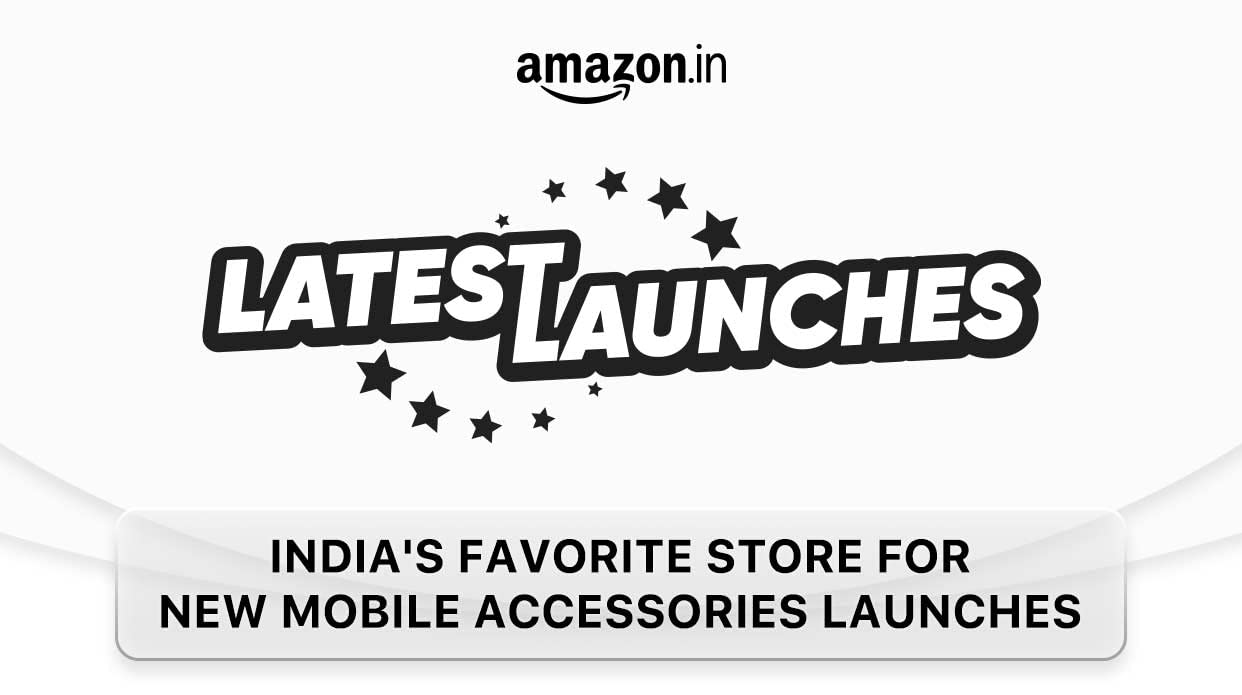 Amazon.in Mobile accessories Latest launches Electronics