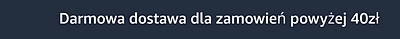 Darmowa dostawa dla zamówień powyżej 40zł