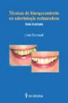 Image de Tecnicas de Blanqueamiento En Odontologia Restauradora