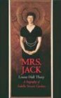 Mrs. Jack: A Biography of Isabella Stewart Gardner livre