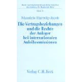 Die Vertragsbeziehungen und die Rechte der Anleger bei internationalen Anleiheemissionen