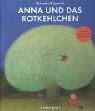 Cover zum Buch Anna und das Rotkehlchen
