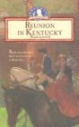 Reunion in Kentucky (Sarah's Journey) by 