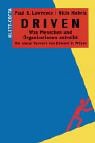 Driven: Was Menschen und Organisationen antreibt by 