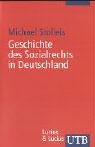 Download Geschichte des Sozialrechts in Deutschland: Ein Grundriß (Uni-Taschenbücher S)