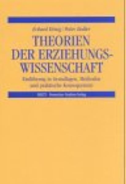 Theorien Der Erziehungswissenschaft Amazon De Konig Eckard Zedler Peter Bucher