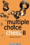 Download Multiple Choice Chess: 2 (Everyman Chess)