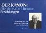 Der Kanon: Die deutsche Literatur. Erzählungen. 10 Bände und ein Begleitband